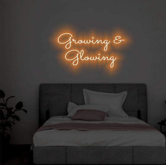 Growing & Glowing neon sign online