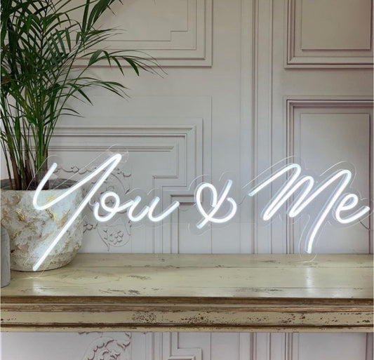 You & Me neon sign