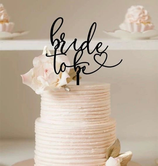 Bride to be cake topper