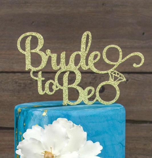Bride To Be Cake Topper Glitter Gold