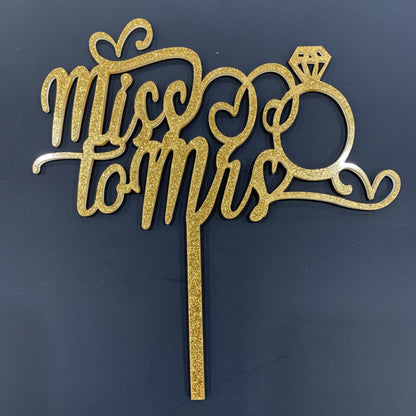 Miss To Mrs Cake Topper Glitter Gold