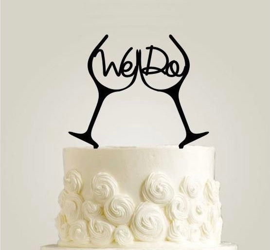 We Do Cake Topper Black