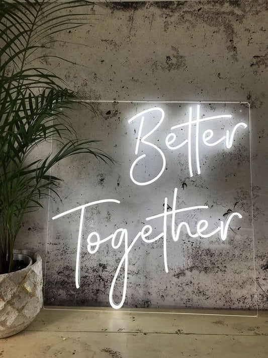 Better Together neon lights
